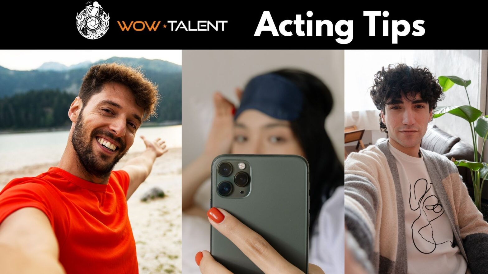 WowTalent Acting Tips